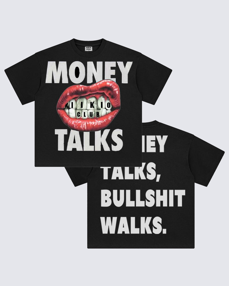 'MONEY TALKS' Tee - KIIKIOCLUB